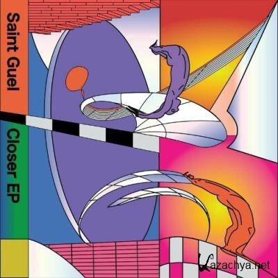 Saint Guel - Closer EP (2022)
