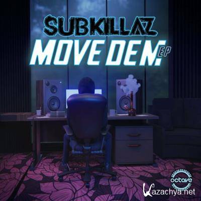 Sub Killaz - Move Dem EP (2022)