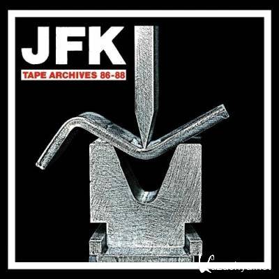 JFK - Tape Archives 86-88 (2022)