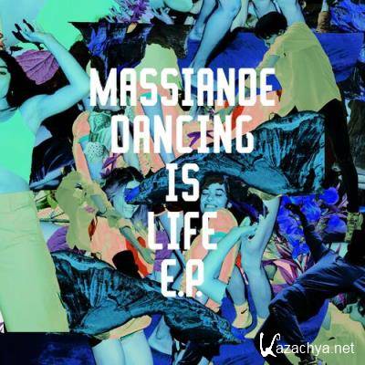 Massiande - Dancing is Life EP (2022)