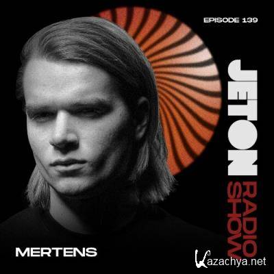 Mertens - Jeton Records Radio Show 139 (2022-12-10)
