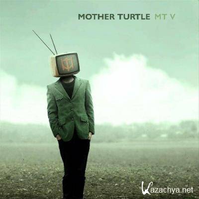 Mother Turtle - Mt V (2022)