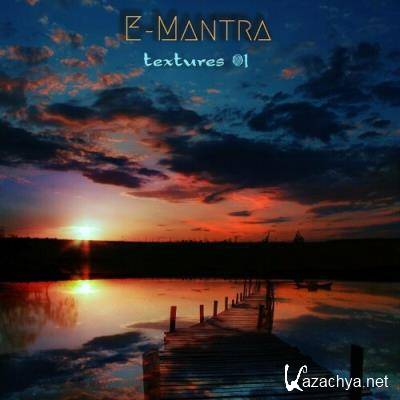 E-Mantra - Textures 01 (2022)