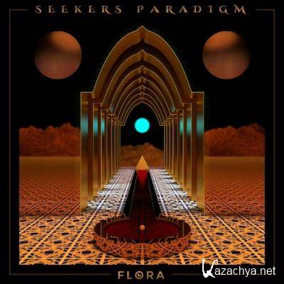 Flora - Seeker''s Paradigm (2022)