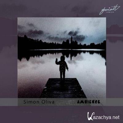 Simon Oliva - Ambience (2022)