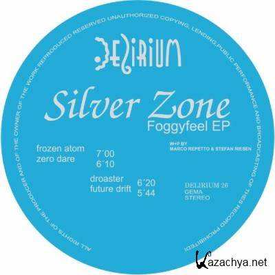 Silver Zone - Foggy Feel EP (2022)