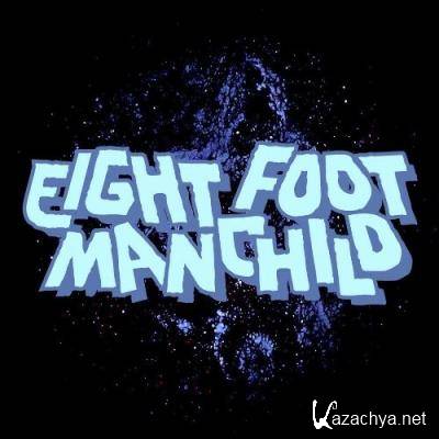 Eight Foot Manchild - Eight Foot Manchild (2022)
