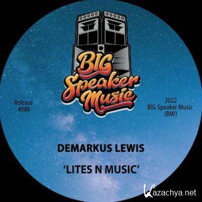 Demarkus Lewis - Lites n Music (2022)