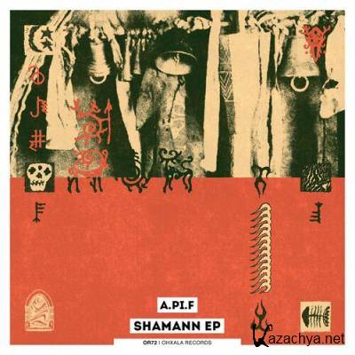 A.Pi.F - Shamann (2022)