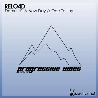 RELO4D - Damn, It''s A New Day / Ode To Joy (2022)