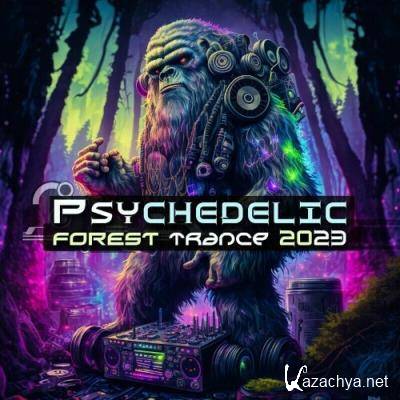 Psychedelic Forest Trance 2023 (2022)