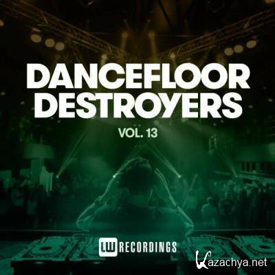 Dancefloor Destroyers, Vol. 13 (2022)