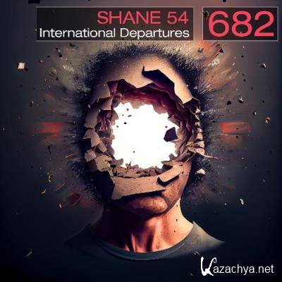 Shane 54 - International Departures 682 (2022-12-12)
