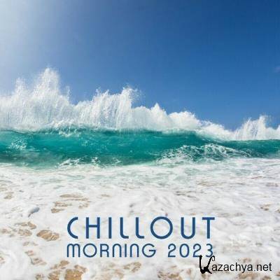 Chillout Morning 2023 (2022)
