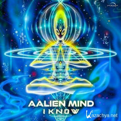 Aalien Mind - I Know (2022)