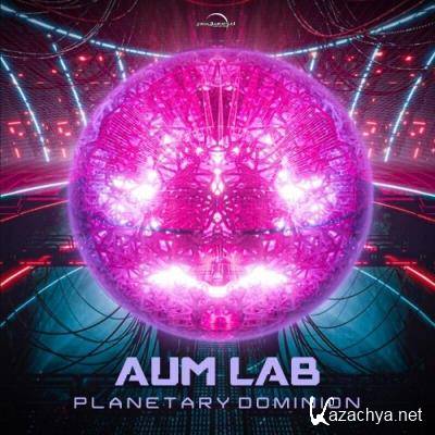 Aum Lab - Planetary Dominion (2022)