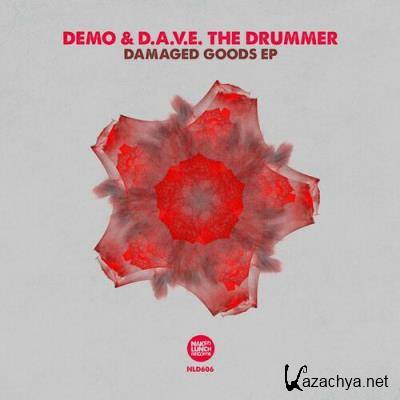Demo & D.a.v.e. the Drummer - Damaged Goods EP (2022)
