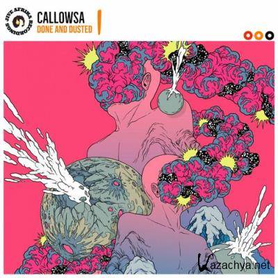 Callowsa - Done & Dusted (2022)