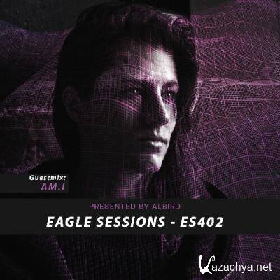 Albird - Eagle Sessions #402 (2022-12-13)