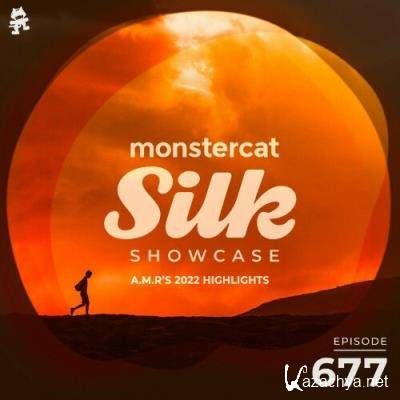 Monstercat - Monstercat Silk Showcase 677 (A.M.R's 2022 Highlights) (2022-12-13)