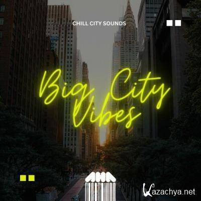 Big City Vibes (2022)