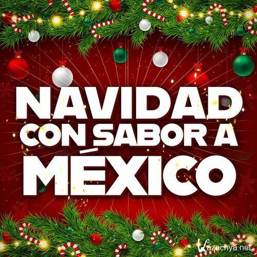 Various Artists - Navidad Con Sabor a Mexico (2022)