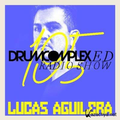 Lucas Aguilera - Drumcomplexed Radio Show 195 (2022-12-16)