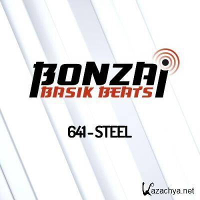 Steel - Bonzai Basik Beats 641 (2022-12-16)