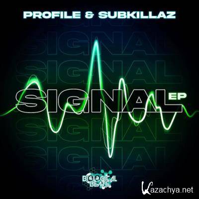 Profile & Sub Killaz - Signal EP (2022)