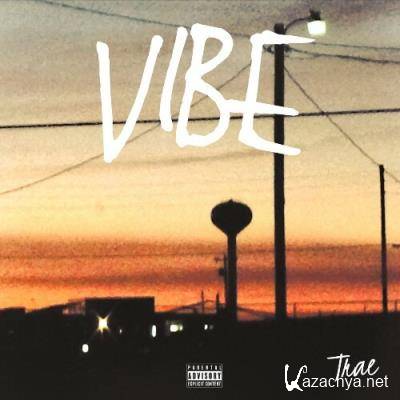 Trae Tha Truth - VIBE (2022)