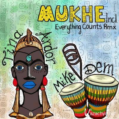 Mike Dem ft Tina Ardor - Mukhe (2022)