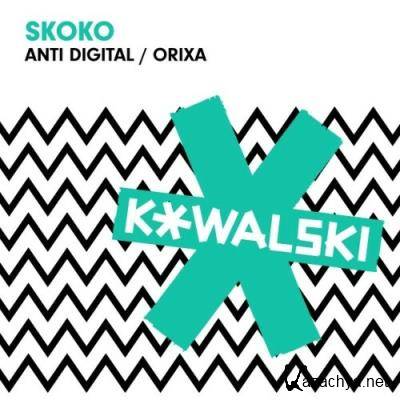 Skoko - Anti Digital / Orixa (2022)