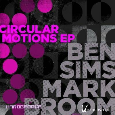 Mark Broom & Ben Sims - Circular Motions EP (2022)