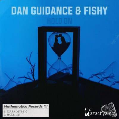 Dan GuiDance & Fishy - Hold On (2022)