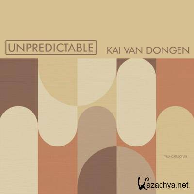 Kai van Dongen - Unpredictable (2022)