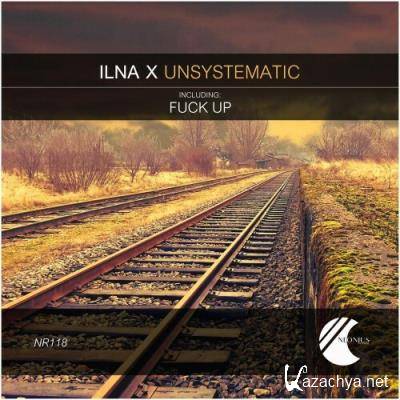 ilna x - Unsystematic (2022)