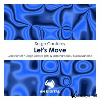 Serge Canteros - Let's Move (2022)