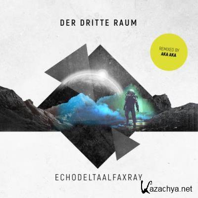 Der Dritte Raum - Echodeltaalfaxray (2022)