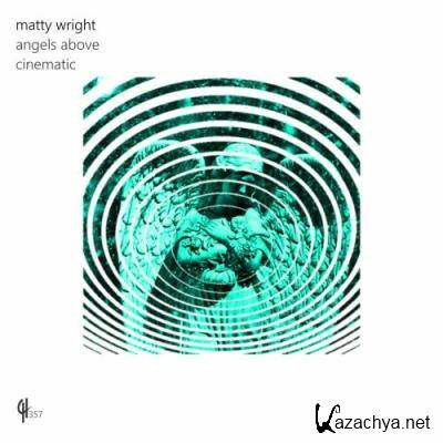 Matty Wright - Angels Above (2022)