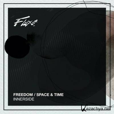 Innerside (AR) - Freedom / Space and Time (2022)