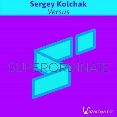 Sergey Kolchak - Versus (2022)