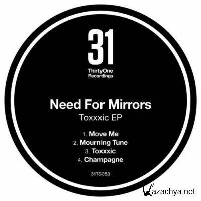 Need For Mirrors - Toxxxic EP (2022)