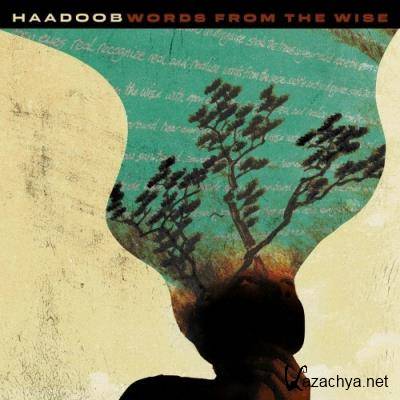 Haadoob - Words From The Wise (2022)