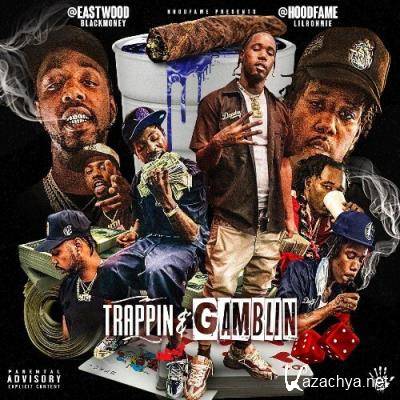 G$ Lil Ronnie & Eastwood BlackMoney - Trappin & Gamblin (2022)
