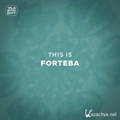 Forteba - This is Forteba (2022)