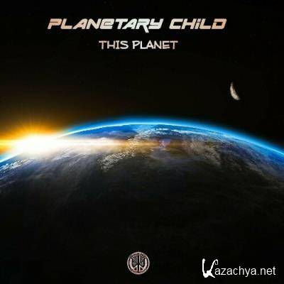 Planetary Child - This Planet (2022)