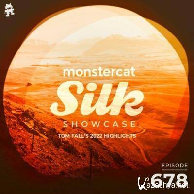 Monstercat Silk Showcase 678 (Tom Fall's 2022 Highlights) (2022-12-21)