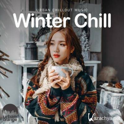 Winter Chill: Urban Chillout Music (2022)