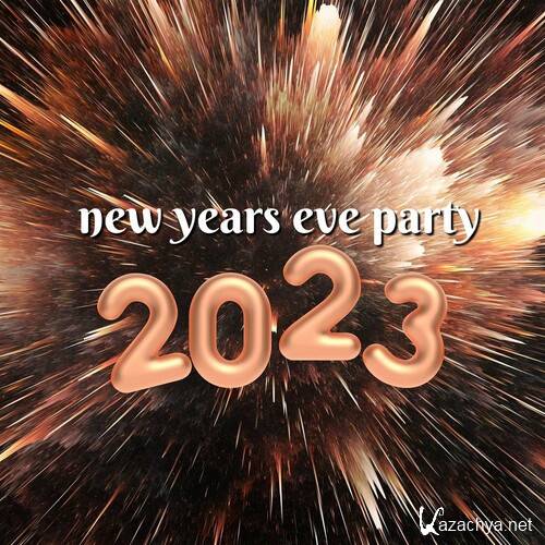 Various Artists - new years eve party 2023 (2022)