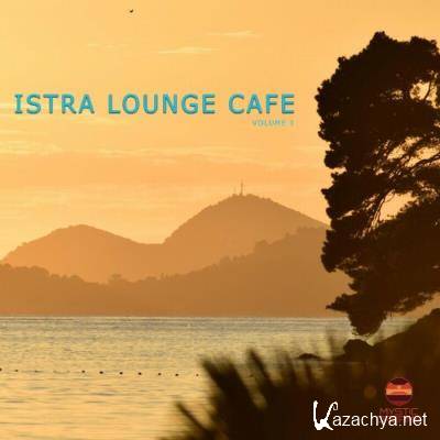Istra Lounge Cafe, Vol. 1 (2022)
